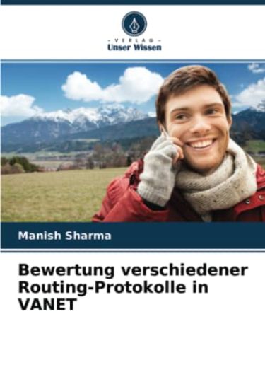 Bewertung verschiedener Routing-Protokolle in VANET – Manish Sharma, kirjan kansikuva