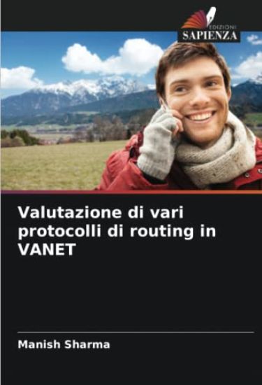 Valutazione di vari protocolli di routing in VANET – Manish Sharma, kirjan kansikuva