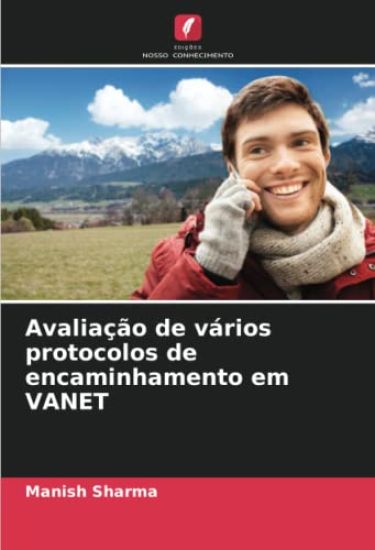 Avaliação de vários protocolos de encaminhamento em VANET – Manish Sharma, kirjan kansikuva