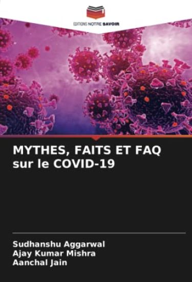 MYTHES, FAITS ET FAQ sur le COVID-19