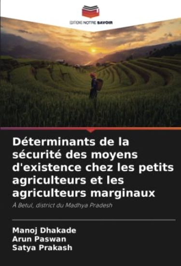 Déterminants de la sécurité des moyens d'existence chez les petits agriculteurs et les agriculteurs marginaux