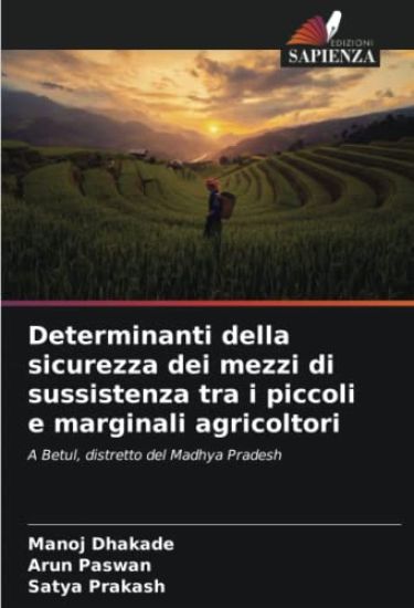 Determinanti della sicurezza dei mezzi di sussistenza tra i piccoli e marginali agricoltori