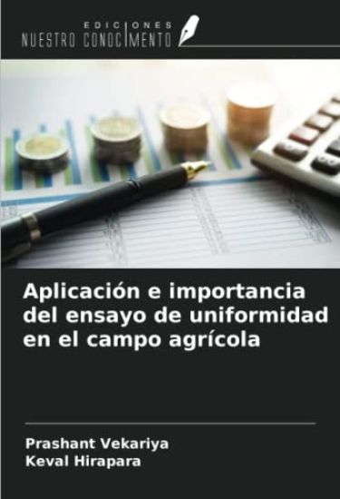 Aplicación e importancia del ensayo de uniformidad en el campo agrícola