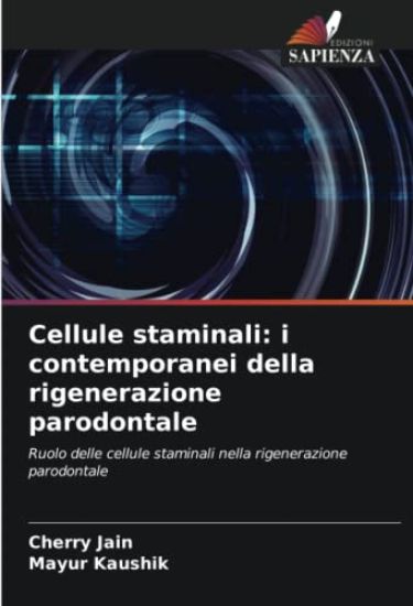 Cellule staminali: i contemporanei della rigenerazione parodontale