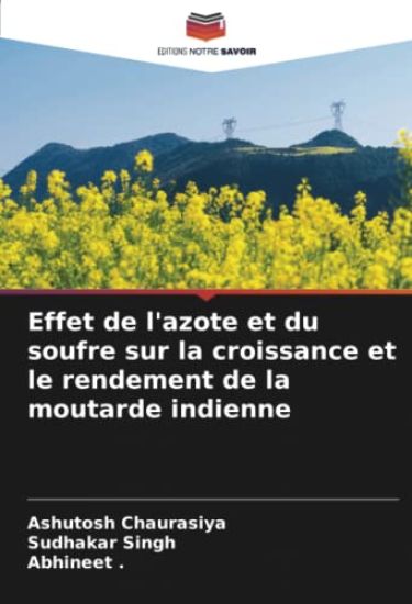 Effet de l'azote et du soufre sur la croissance et le rendement de la moutarde indienne