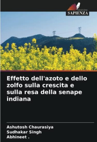 Effetto dell'azoto e dello zolfo sulla crescita e sulla resa della senape indiana