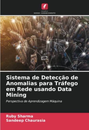 Sistema de Detecção de Anomalias para Tráfego em Rede usando Data Mining