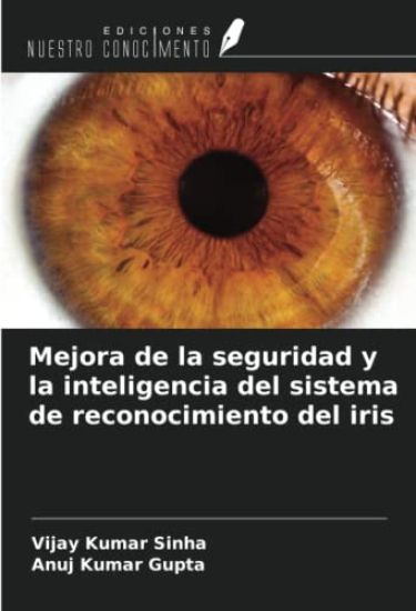 Mejora de la seguridad y la inteligencia del sistema de reconocimiento del iris