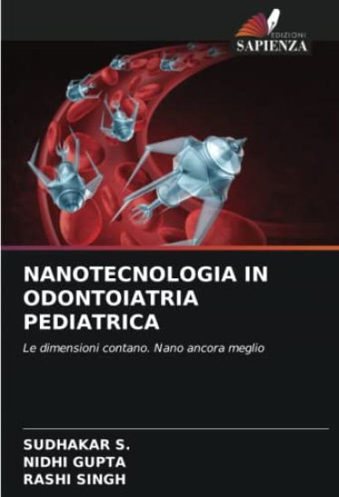 NANOTECNOLOGIA IN ODONTOIATRIA PEDIATRICA