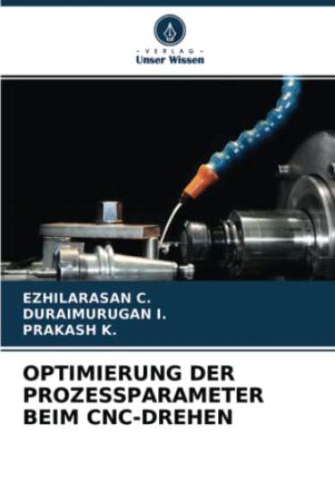OPTIMIERUNG DER PROZESSPARAMETER BEIM CNC-DREHEN