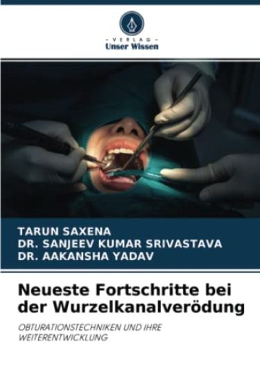 Neueste Fortschritte bei der Wurzelkanalverödung