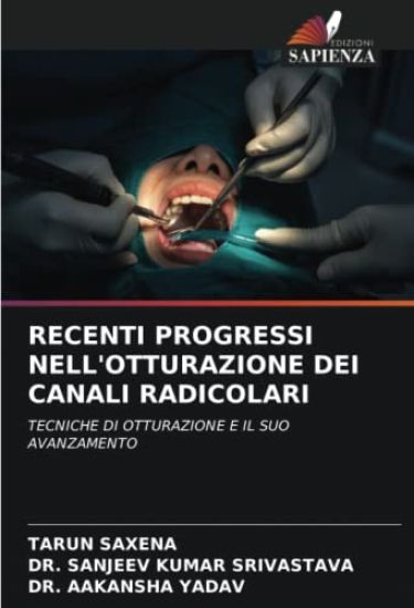 RECENTI PROGRESSI NELL'OTTURAZIONE DEI CANALI RADICOLARI