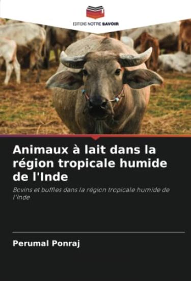 Animaux à lait dans la région tropicale humide de l'Inde