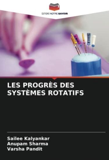 LES PROGRÈS DES SYSTÈMES ROTATIFS