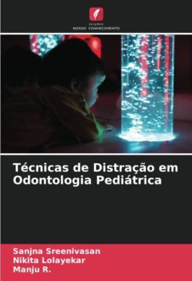 Técnicas de Distração em Odontologia Pediátrica