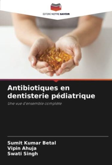 Antibiotiques en dentisterie pédiatrique