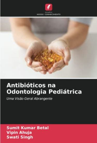 Antibióticos na Odontologia Pediátrica
