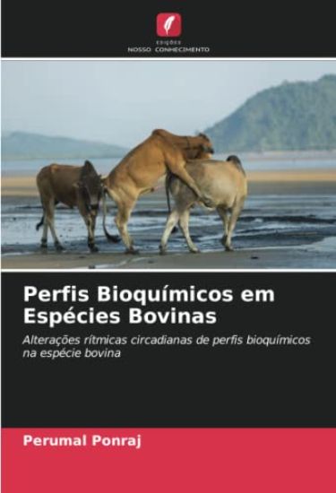 Perfis Bioquímicos em Espécies Bovinas