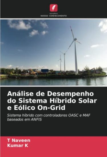 Análise de Desempenho do Sistema Híbrido Solar e Eólico On-Grid