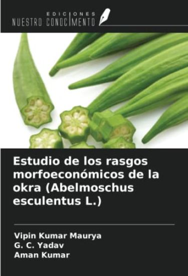Estudio de los rasgos morfoeconómicos de la okra (Abelmoschus esculentus L.)