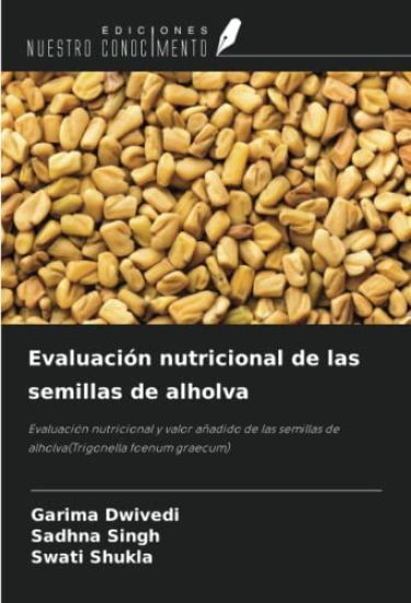 Evaluación nutricional de las semillas de alholva
