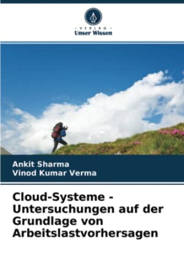 Cloud-Systeme - Untersuchungen auf der Grundlage von Arbeitslastvorhersagen