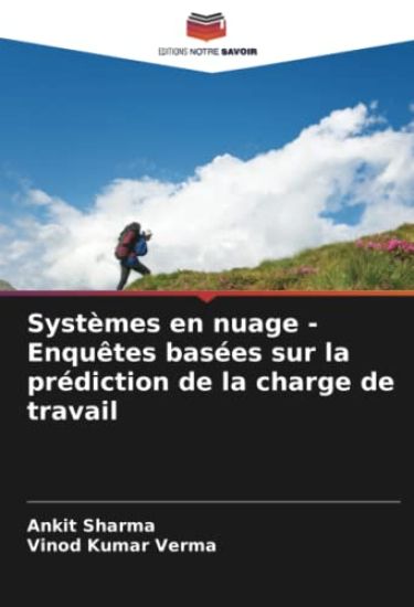 Systèmes en nuage - Enquêtes basées sur la prédiction de la charge de travail