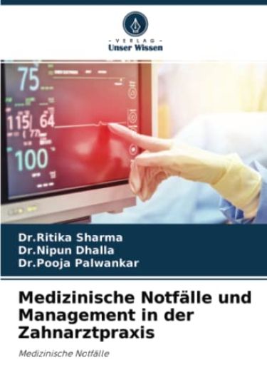 Medizinische Notfälle und Management in der Zahnarztpraxis