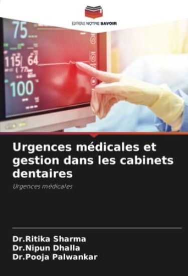 Urgences médicales et gestion dans les cabinets dentaires