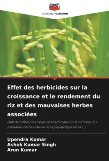 Effet des herbicides sur la croissance et le rendement du riz et des mauvaises herbes associées