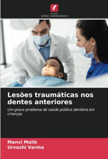 Lesões traumáticas nos dentes anteriores