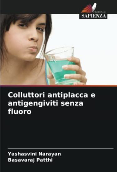 Colluttori antiplacca e antigengiviti senza fluoro