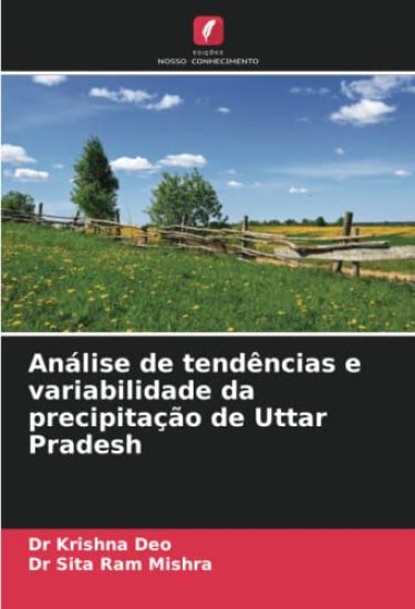 Análise de tendências e variabilidade da precipitação de Uttar Pradesh