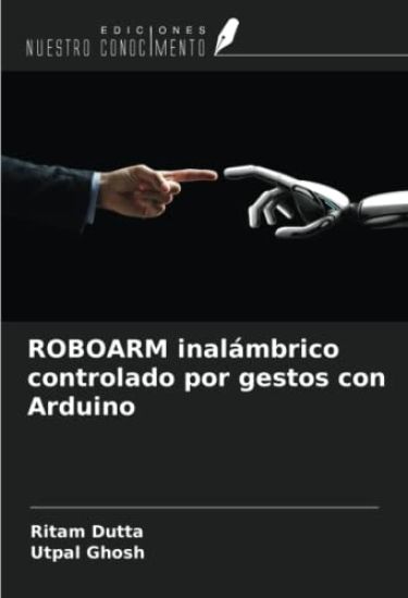 ROBOARM inalámbrico controlado por gestos con Arduino