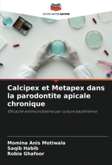 Calcipex et Metapex dans la parodontite apicale chronique