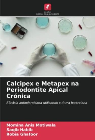 Calcipex e Metapex na Periodontite Apical Crónica