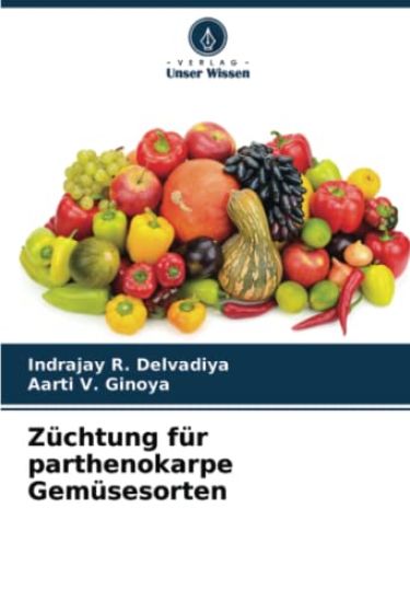 Züchtung für parthenokarpe Gemüsesorten