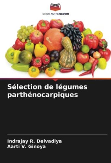 Sélection de légumes parthénocarpiques