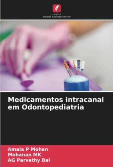 Medicamentos intracanal em Odontopediatria
