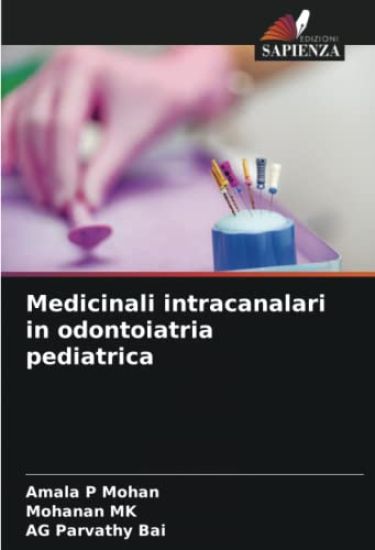 Medicinali intracanalari in odontoiatria pediatrica