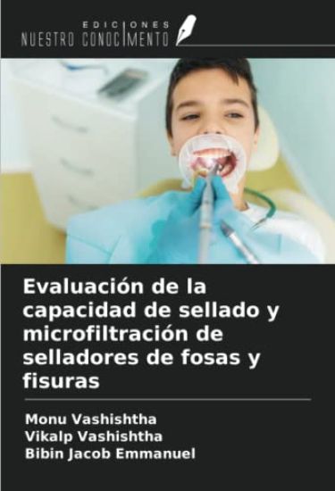 Evaluación de la capacidad de sellado y microfiltración de selladores de fosas y fisuras