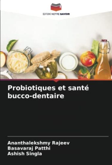 Probiotiques et santé bucco-dentaire