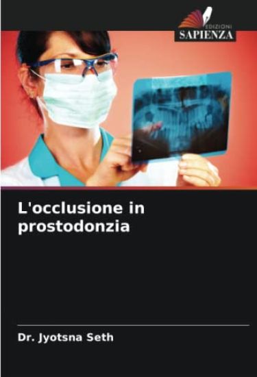 L'occlusione in prostodonzia