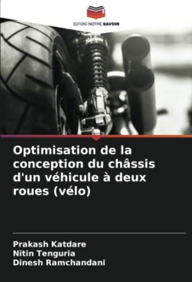 Optimisation de la conception du châssis d'un véhicule à deux roues (vélo)