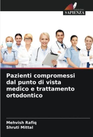 Pazienti compromessi dal punto di vista medico e trattamento ortodontico