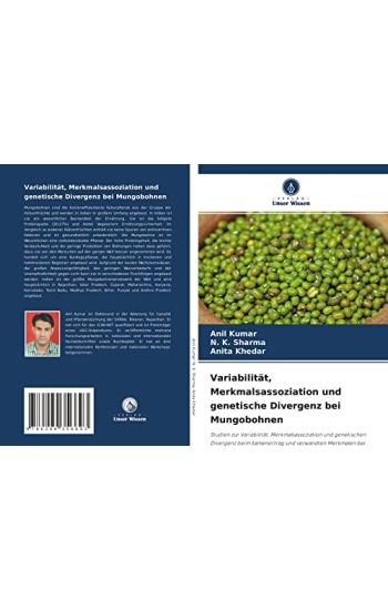 Variabilität, Merkmalsassoziation und genetische Divergenz bei Mungobohnen – Anil Kumar, kirjan kansikuva