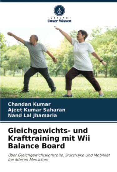 Gleichgewichts- und Krafttraining mit Wii Balance Board – Chandan Kumar, kirjan kansikuva