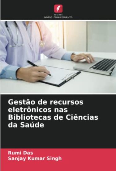 Gestão de recursos eletrônicos nas Bibliotecas de Ciências da Saúde