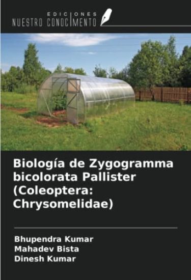 Biología de Zygogramma bicolorata Pallister (Coleoptera: Chrysomelidae)