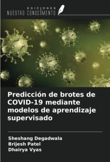 Predicción de brotes de COVID-19 mediante modelos de aprendizaje supervisado